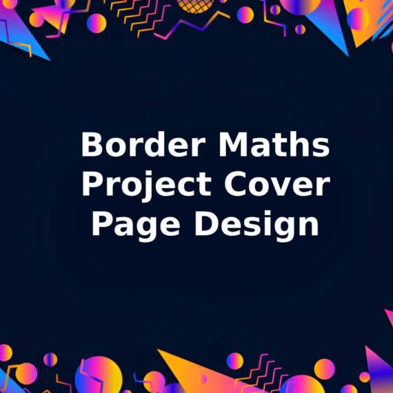 Border Maths Project Cover Page Design